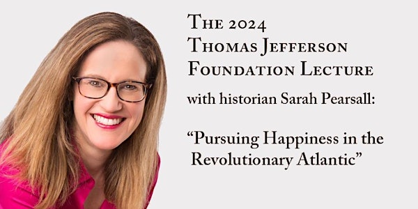 Thomas Jefferson Foundation Lecture