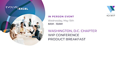 Imagem principal do evento Women in Product DC | Conference Connections - Product Breakfast