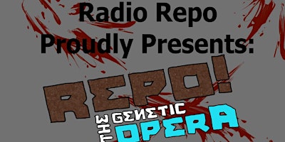 Imagem principal do evento RADIO REPO! Live Shadowcast Performance (Repo! The Genetic Opera)