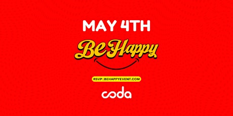 BE HAPPY (ATL) - 5.4.24