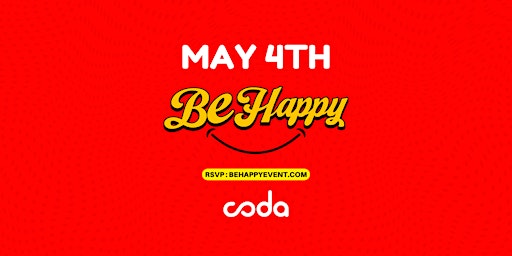 BE HAPPY (ATL) - 5.4.24 primary image