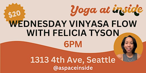 Yoga: Wednesday 6PM: Vinyasa Flow with Felicia Tyson  primärbild