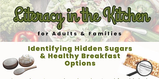 Primaire afbeelding van Nutritional Literacy - Hidden Sugars & Healthy Breakfast Options