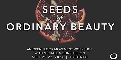 Imagen principal de Seeds of Ordinary Beauty with Michael Molin-Skelton