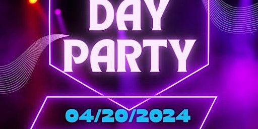 4/20 DAY PARTY primary image