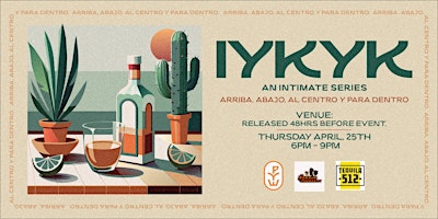 Imagem principal do evento IYKYK: An Intimate Series