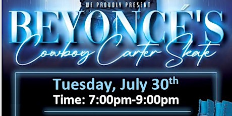 Beyonce Skate Party 7-30-24