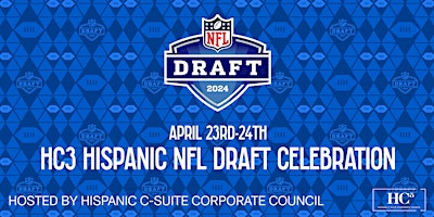 NFL Draft HC3 Hispanic Business and Sports Celebration primary image