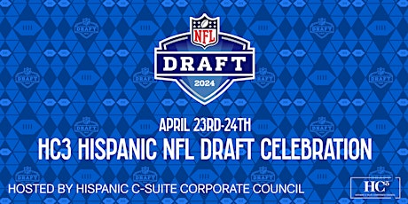 NFL Draft HC3 Hispanic Business and Sports Celebration