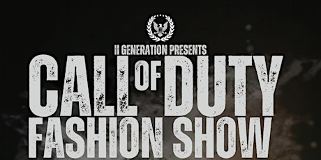 II Gen presents Call of Duty Fashion Show : Model Casting Call