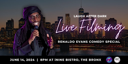 Image principale de Laugh After Dark Stand Up Comedy Special Filming with Renaldo Evans