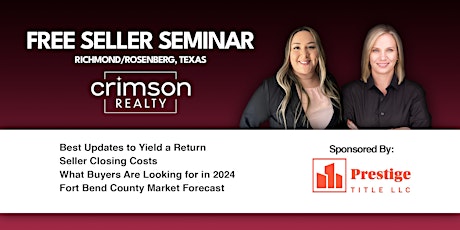 FREE Seller Seminar - Richmond/Rosenberg, TX