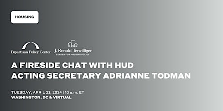 VIRTUAL Fireside Chat with HUD Acting Secretary Adrianne Todman