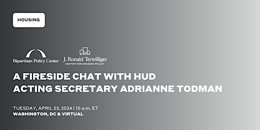 Hauptbild für A Fireside Chat with HUD Acting Secretary Adrianne Todman