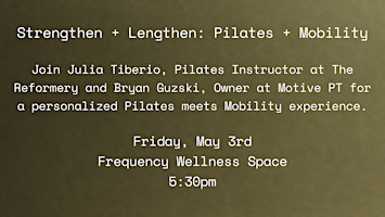 Imagen principal de Strenghthen + Lengthen: Pilates + Mobility