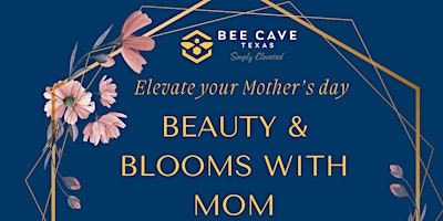 Hauptbild für Beauty & Blooms with Mom