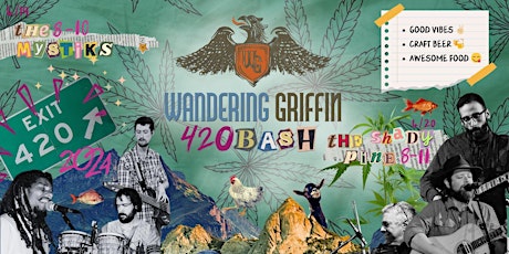 ULTIMATE 420 BASH at the Wandering Griffin w/The Mystiks and The Shady Pine