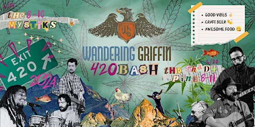 Imagem principal do evento ULTIMATE 420 BASH at the Wandering Griffin w/The Mystiks and The Shady Pine