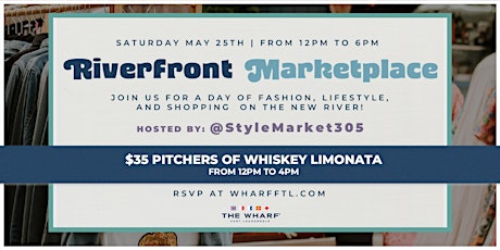 Riverfront Marketplace Hosted By Style Market 305 at The Wharf FTL