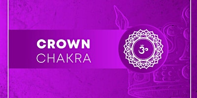 Primaire afbeelding van CROWN CHAKRA WORKSHOP