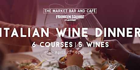 6 Course Italian Wine Dinner at the Market Bar primary image