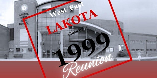 Image principale de 25th Reunion Lakota West/East c/o 99