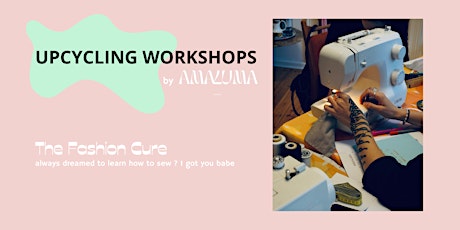 UPCYCLING WORKSHOP - The Fashion Cure