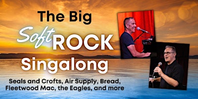 Imagem principal do evento The Big Soft Rock Singalong