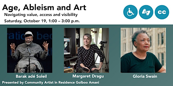 Age, Ableism and Art Panel Discussion