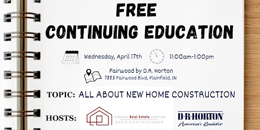 FREE CONTINUING EDUCATION- ALL ABOUT NEW HOME CONSTRUCTION! primary image