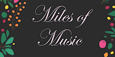 Miles of Music - A Trip Down Melody Lane primary image