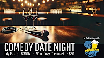 Imagem principal do evento Comedy Date Night At Wineology: Wine, Dine, and Laugh -Windsor Comedy Club