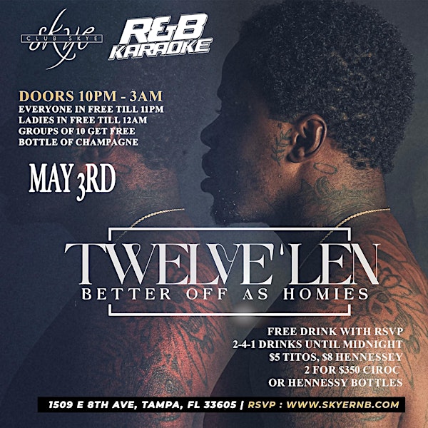 Twelve'len hosts RnB Karaoke @ Club Skye - Tampa, FL