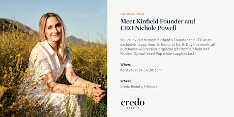 Primaire afbeelding van Meet Kinfield Founder and CEO Nichole Powell - Credo Beauty Fillmore