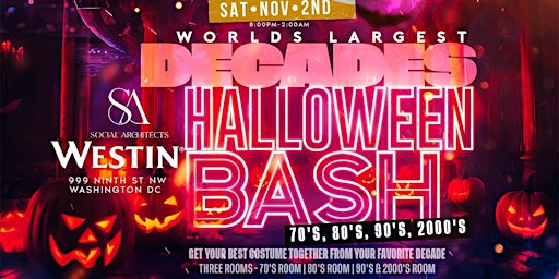 Imagem principal do evento WORLDS LARGEST DECADES HALLOWEEN BASH 70's, 80's, 90's, 2000's