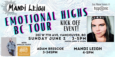Imagen principal de Mandi Leigh "Emotional Highs" BC Tour Kick Off w/ Special Guest Adam Briscoe
