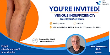 FREE CME Credit Event: Venous Insufficiency - Understanding Vein Disease