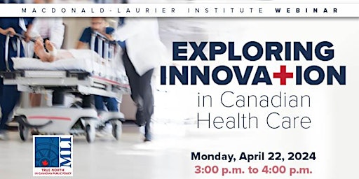 Imagem principal de Exploring Innovation in Canadian Health Care