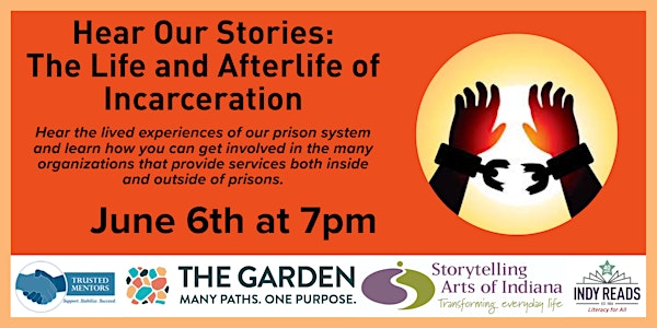 Hear Our Stories: The Life and Afterlife of Incarceration