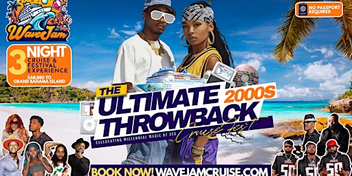 Hauptbild für Wave Jam: 2000s HipHop & RNB 3-Night Cruise Festival - No Passport Required