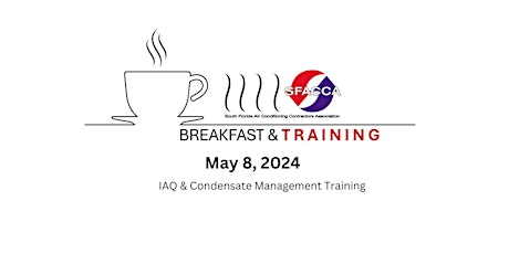 Breakfast Training: IAQ & Condensate Management