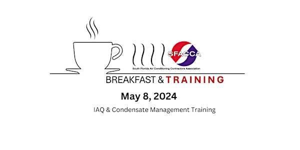 Breakfast Training: IAQ & Condensate Management