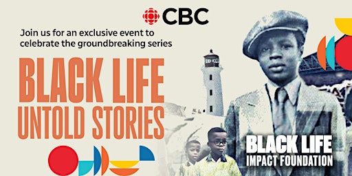 Black Life: Untold Stories - Free Screening at Halifax Central Library primary image