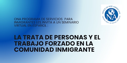 Imagem principal de LA TRATA DE PERSONAS Y EL TRABAJO FORZADO EN LA COMUNIDAD INMIGRANTE