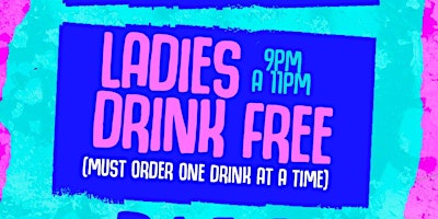 Primaire afbeelding van WEDNESDAYS: LADIES DRINK FREE 9-11PM & .50 CENT WINGS 7-12