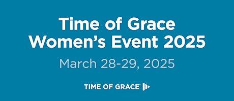 Time of Grace Women’s Event 2025