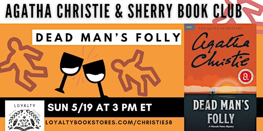 Primaire afbeelding van Agatha Christie + Sherry Book Club Chats DEAD MAN'S FOLLY