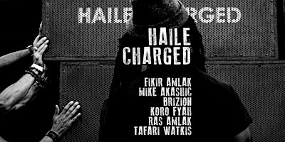 Hauptbild für South Bay Dub Club #4 - Haile Charged + Full Crew