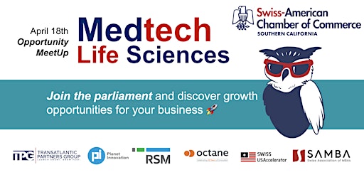 Image principale de Swiss AMCHAM SoCal - Opportunity MeetUp MedTech & LifeScience