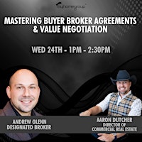 Primaire afbeelding van Mastering Buyer Broker Agreements & Value Negotiation